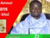 Srg Abdoul Aziz Mbacké: Faiblesse sexuelle : Euskeuy kholal li di yok awra ak……